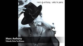 Marc Anthony - Volando Entre Tus Brazos (Audio)
