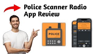 Police Scanner Radio App Review 2025 | Pros and Cons – Honest & Unbiased