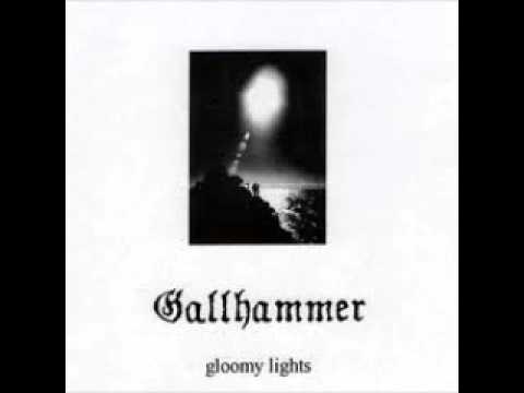 GALLHAMMER - Gloomy Lights (FULL ALBUM)