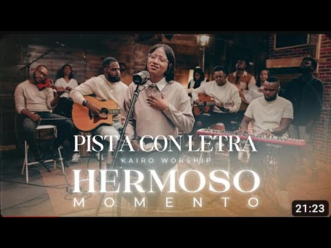 Hermoso Momento PISTA con LETRA - Kairo Worship