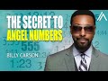 Angel Numbers What They REALLY Are What They Mean For You Billy Carson