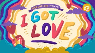 Download lagu GMS Live Kidz - I Got Love mp3