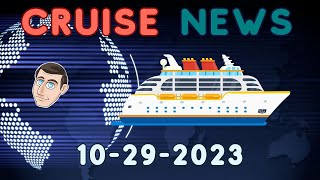 CRUISE NEWS - Sunday, October 29, 2023 - Positive Vibes Cruise News