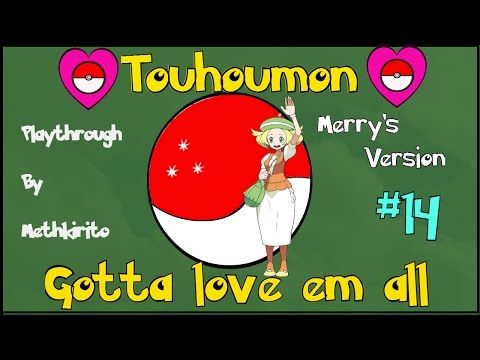Touhoumon Merry's Version Part 14- OP Touhou!!