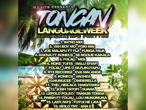 DJ VITE 2024 REMIX - Tongan Language Week Drinks Mixtape PT.2