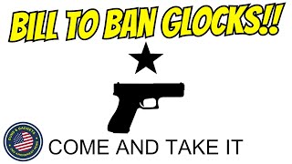 Bill To Ban Glocks!
