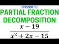Episode 13 Find Partial Fraction Decomposition With A Quadratic In The Denominator Easy Tutorial