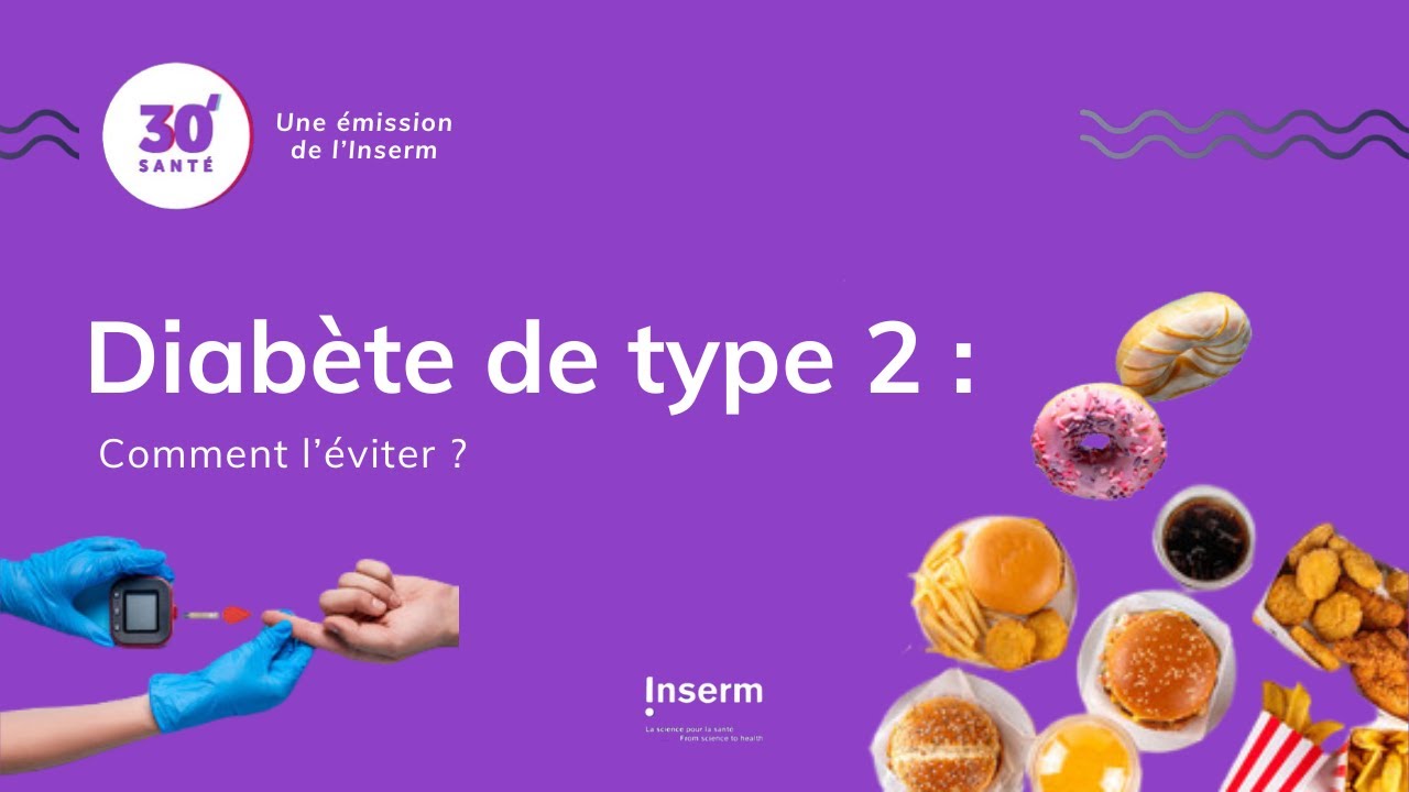 Diabète de type 2 - 30' santé #1