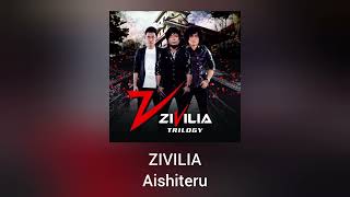 Download lagu Zivilia - Aishiteru mp3