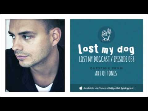 Lost My Dogcast - Episode 58 with Art Of Tones