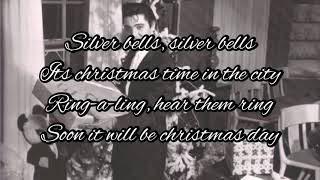 Elvis Presley - Silver Bells (Lyrics)