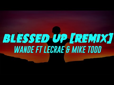Blessed Up (Remix)