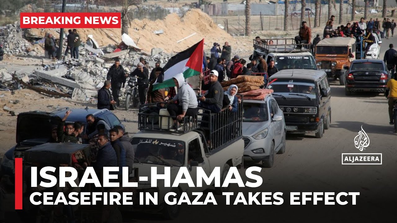 Israel-Hamas ceasefire in Gaza takes effect
