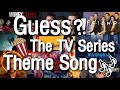 Guess the TV series theme song 1!