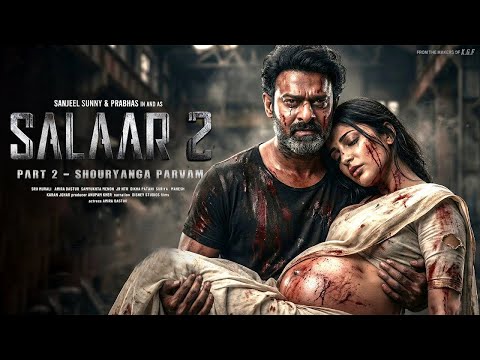 SALAAR: Part 2-Shouryanga Parvam | New Hindi Dubbed Movies 2026 | Prabhas,Shruti Haasan,Prithviraj S