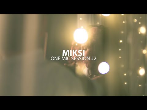 ONE MIC SESSION #2 - Miksi Projekt