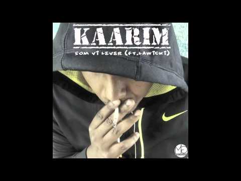 Kari - Som vi lever (Ft.Lawicki)