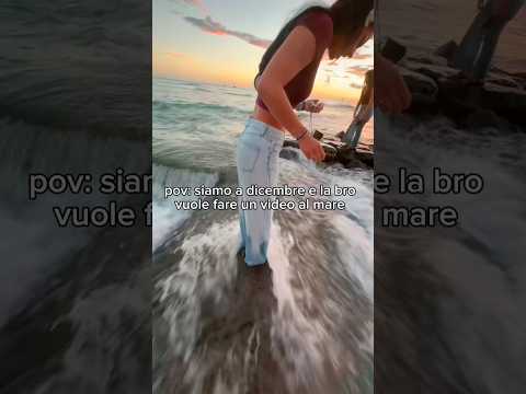 Pov: Siamo a Dicembre e la mia amica vuole fare un video al Mare