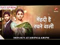 Raghav Gets Romantic S1 Ep 204 Mehndi Hai Rachne Waali