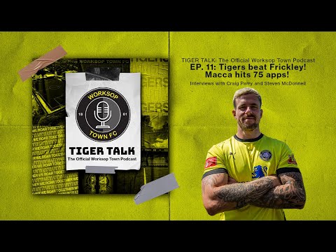 TIGER TALK: Tigers beat Frickley! Macca makes his 75th appearance! | Ep. 11