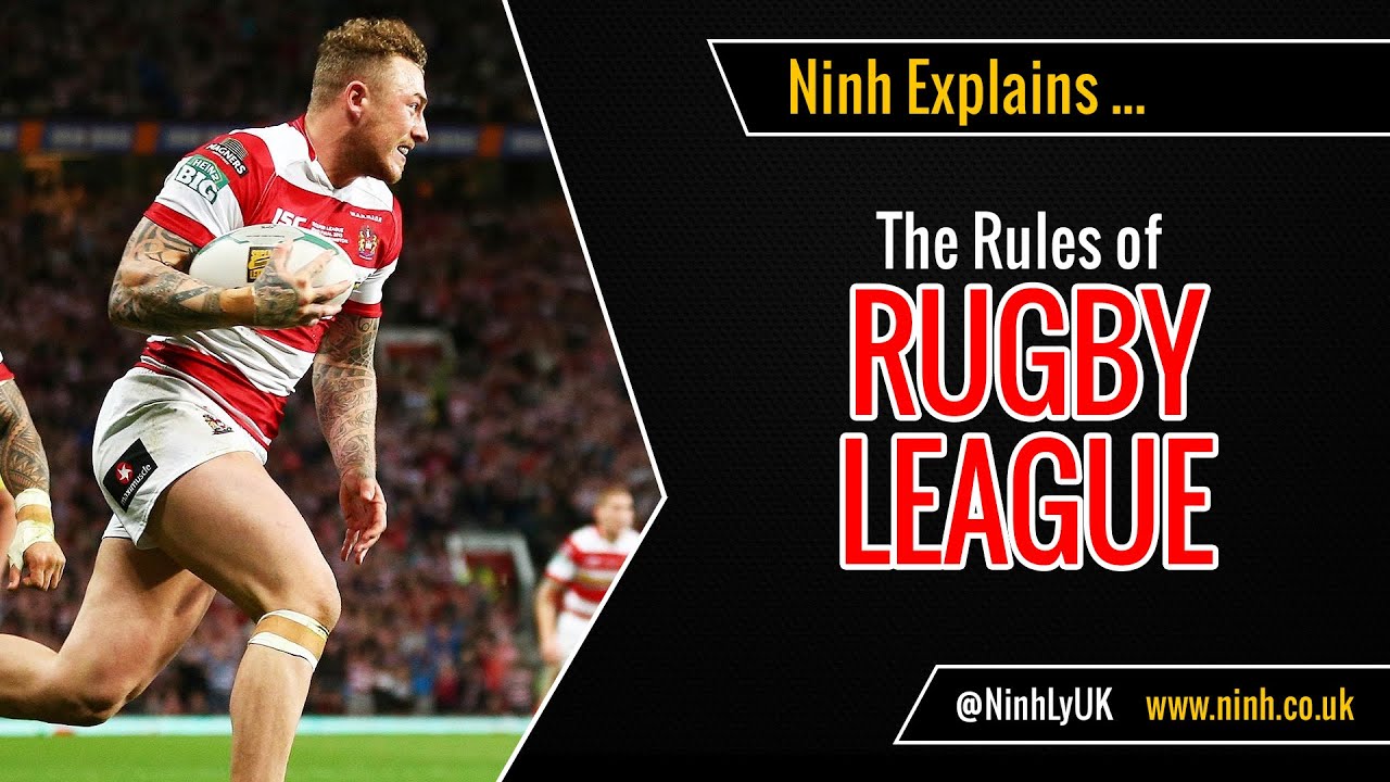 The Rules of Rugby League - EXPLAINED!