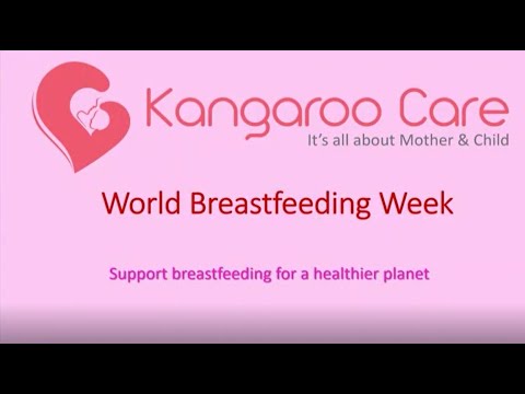 World Breastfeeding Week 2020 | Breastfeeding Awareness and its Importance | Kangaroo Care