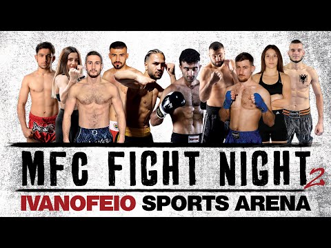 MFC Fight Night 2 (Thessaloniki, Ivanofeio Sports Arena)