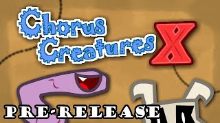 ChorusCreaturesX - Pre-release Trailer