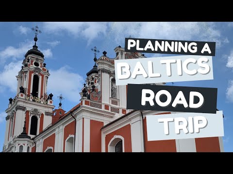 Planning a Baltics Road Trip