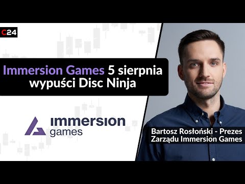Immersion Games is looking forward to debuting on the NewConnect market | Bartosz Rosłoński