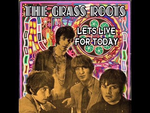 The Grass Roots - Let's Live For Today (Stereo)