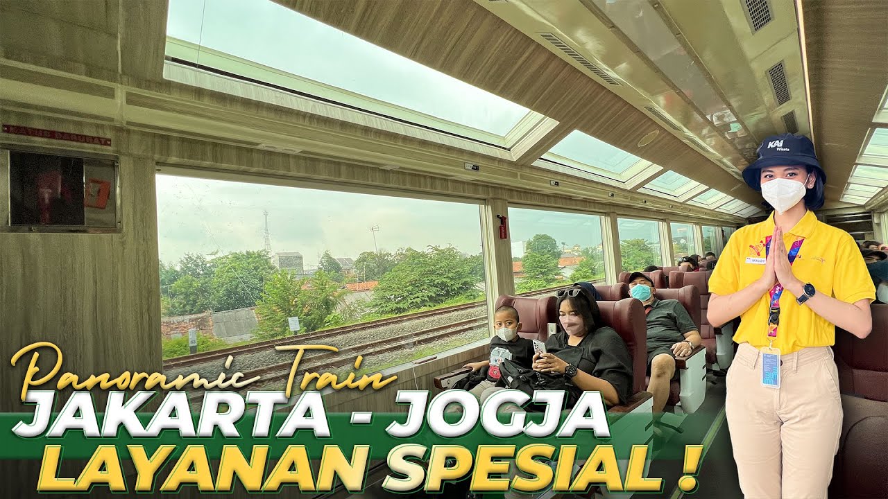 KUPAS TUNTAS FASILITAS KERETA PANORAMIC Jakarta - Yogya Tarif Satu Juta Rupiah #2