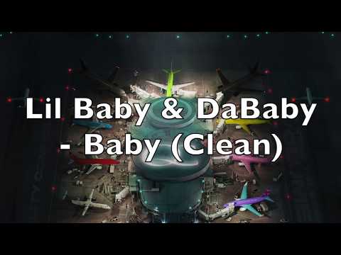 Lil Baby & DaBaby - Baby (Clean)