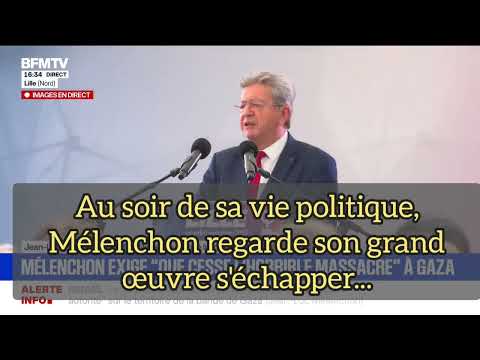 Mélenchon espère une crise insurrectionnelle, c’est le seul « espoir » qui lui reste…