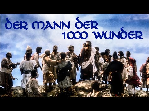 Der Mann der 1000 Wunder (ANIMATIONSFILM über das Leben von Jesus Christus Filme Deutsch komplett)