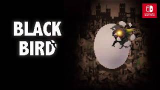 BLACK BIRD Switch Announcement Trailer (Nintendo Switch, 2018)