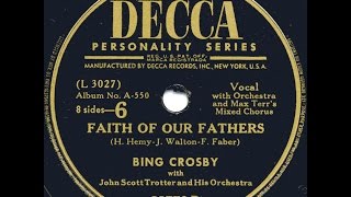 Bing Crosby / Faith Of Our Fathers