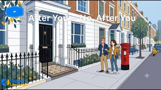 E13: British Politeness Culture — After You, No After You | English Like Locals