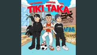 Musik-Video-Miniaturansicht zu TIKI TAKA Songtext von Ashafar & RAF Camora & Elai