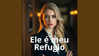 Download lagu Ele é meu Refugio (Preview) mp3 Download lagu Ele é meu Refugio (Preview) mp3