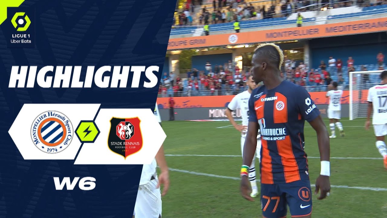 Montpellier vs Rennes highlights