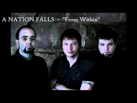 From Within - A Nation Falls