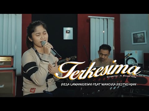Resa Lawang Sewu ft Wandra Restuliyan - Terkesima (Cover Akustik)
