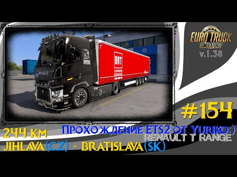 #154 Jihlava(CZ) - Bratislava(SK) [ETS2 1.38.1.1009s]