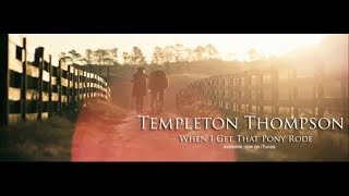 Templeton Thompson- 