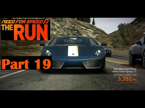 Need For Speed The Run Part 19  - Red Mountain Pass | Gameplay PC | No Commentary