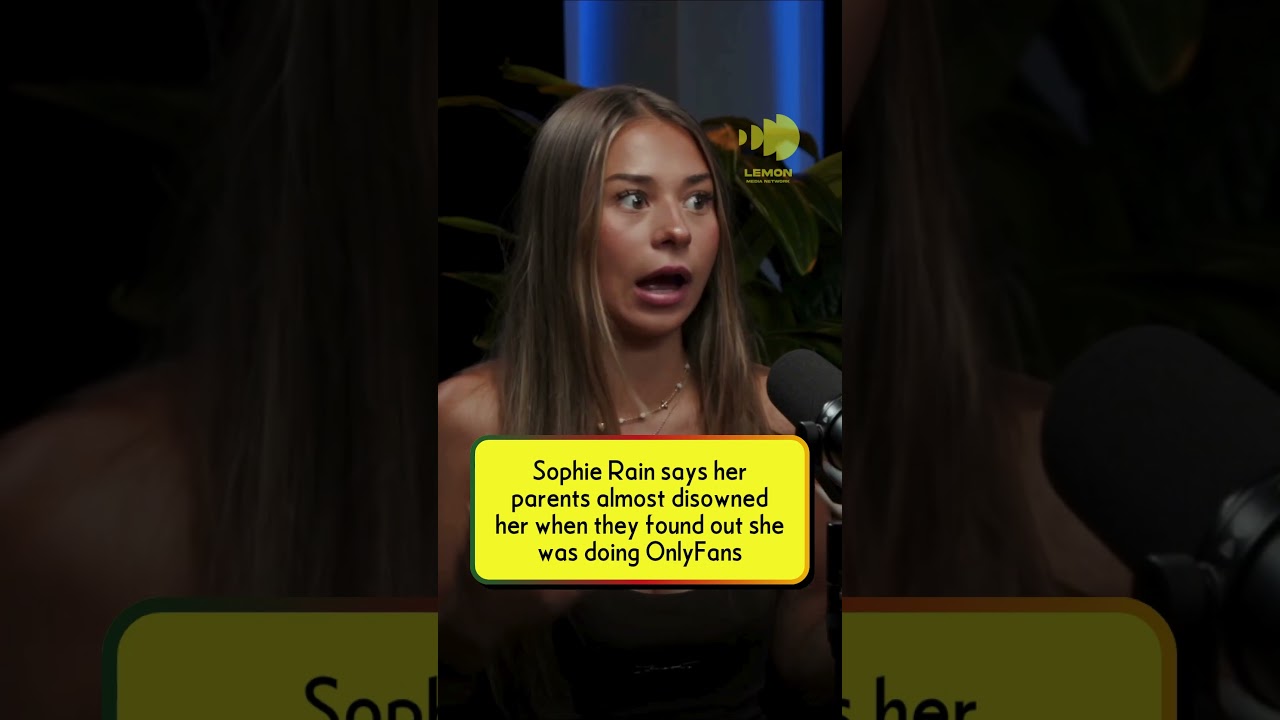 Sophie Rain discusses her parents' intense reaction to her starting an OnlyFans account.