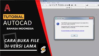 Autocad - cara membuka file dwg cad terbaru di autocad lama (open file dwg autocad in old version)