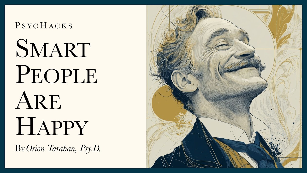 Smart people are happy: understanding intelligence