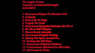 The Angelic Process - Solipsistic [FULL ALBUM]